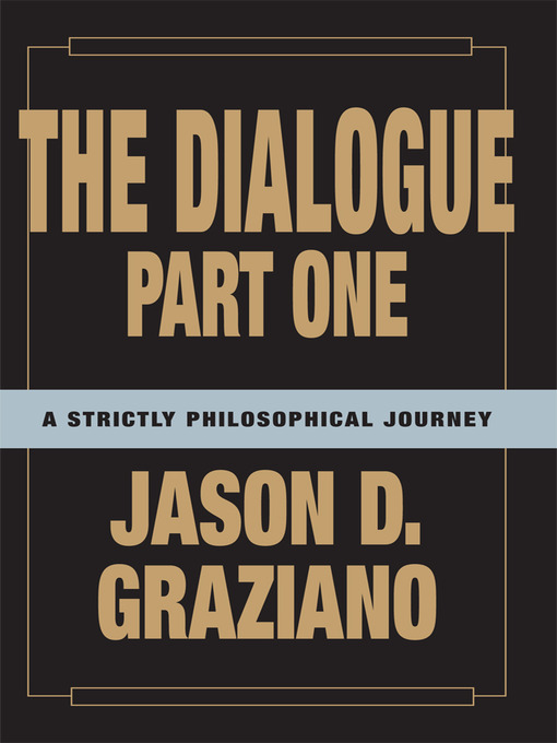 Title details for The Dialogue by Jason D. Graziano - Available